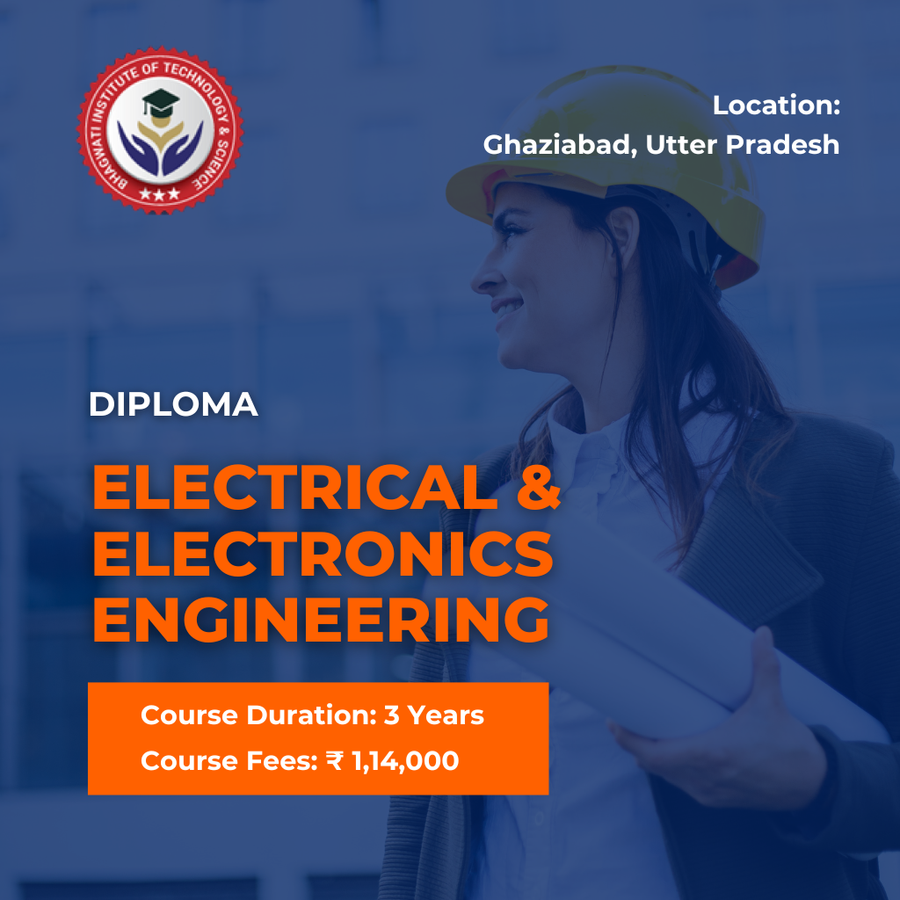 Admission Open for Diploma in EEE at Bhagwati Institute of Technology & Science, Ghaziabad